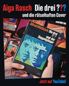 Aiga Rasch - Die drei ??? und die rätselhaften Cover